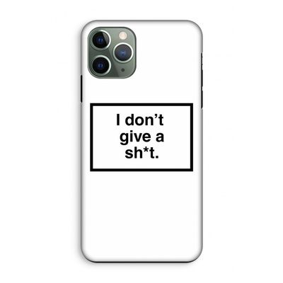 Don't give a shit: iPhone 11 Pro Tough Case