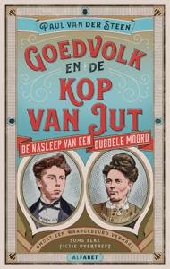 Goedvolk en de kop van Jut (Paperback)