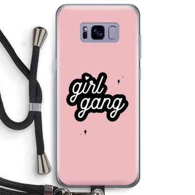 Girl Gang: Samsung Galaxy S8 Plus Transparant Hoesje met koord