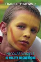 Ik was een Wegwerpkind - Franky D'Hauwer Nicolas Verzele - ebook