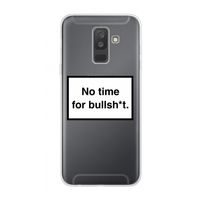 No time: Samsung Galaxy A6 Plus (2018) Transparant Hoesje