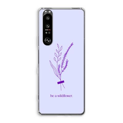 Be a wildflower: Sony Xperia 1 III Transparant Hoesje