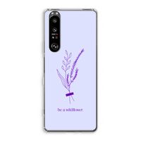 Be a wildflower: Sony Xperia 1 III Transparant Hoesje Be a wildflower: Sony Xperia 1 III Transparant Hoesje