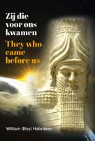 Zij die voor ons kwamen (Paperback)