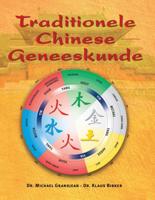 Traditionele Chinese geneeskunde (Paperback)
