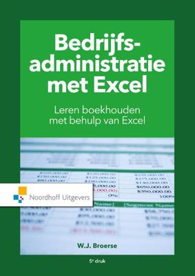 Bedrijfsadministratie met Excel (Paperback)