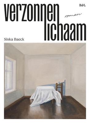 Verzonnen lichaam - Siska Baeck - ebook