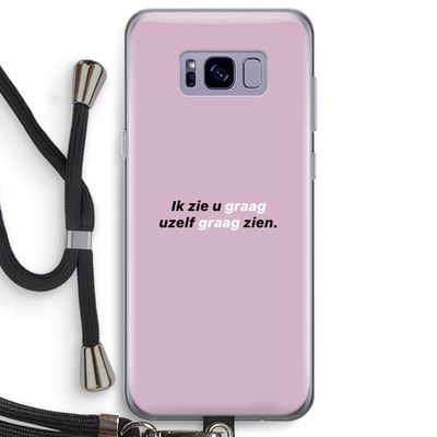 uzelf graag zien: Samsung Galaxy S8 Plus Transparant Hoesje met koord