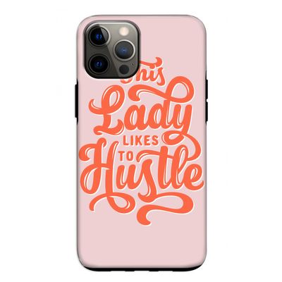 Hustle Lady: iPhone 12 Tough Case