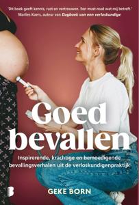 Goed bevallen (Paperback)