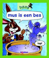mus is een bes (Hardback)