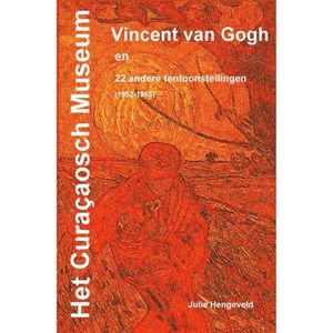 Het Curaçaosch Museum Vincent van Gogh - (ISBN:9789403627069)