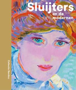 Sluijters en de modernen (Hardback)