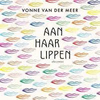 Aan haar lippen