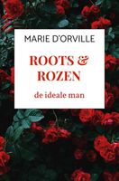 Roots & Rozen - Marie D'Orville - ebook - thumbnail