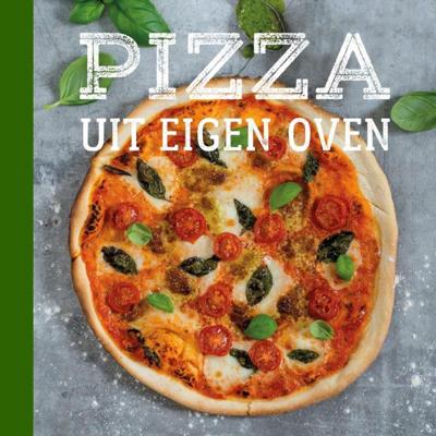 Pizza uit eigen oven (Hardback)