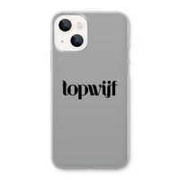 Topwijf Grijs Zwart: iPhone 13 Transparant Hoesje