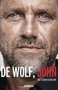 De Wolf, John - John de Wolf, Jeroen Siebelink - ebook
