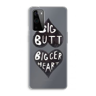 Big butt bigger heart: OnePlus 9 Pro Transparant Hoesje