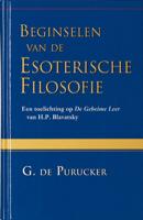Beginselen van de esoterische filosofie (Hardback)