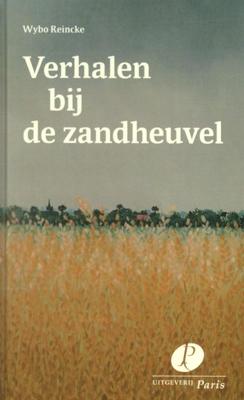 Verhalen bij de zandheuvel (Hardback)