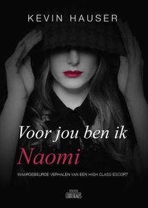 Voor jou ben ik Naomi - Kevin Hauser - ebook