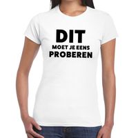 Dit moet je eens proberen beurs/evenementen t-shirt wit dames - thumbnail