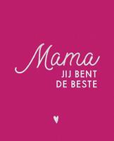 Mama, jij bent de beste (Hardback)
