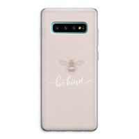 Be(e) kind: Samsung Galaxy S10 Plus Transparant Hoesje