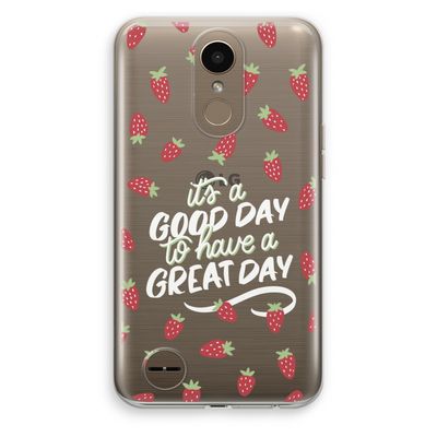 Don't forget to have a great day: LG K10 (2017) Transparant Hoesje