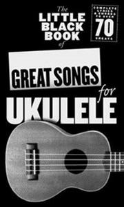 ISBN Little Black Book of Great Songs For Ukulele boek Muziek Engels Paperback 192 pagina's