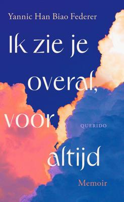 Ik zie je overal, voor altijd (Paperback)