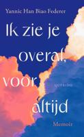 Ik zie je overal, voor altijd (Paperback)