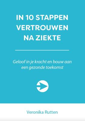 In 10 stappen vertrouwen na ziekte (Paperback)