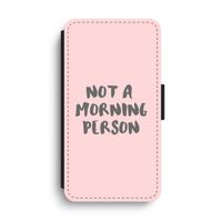 Morning person: iPhone XS Max Flip Hoesje Morning person: iPhone XS Max Flip Hoesje