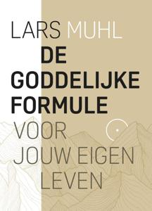 De Goddelijke formule voor jouw eigen leven (Paperback)