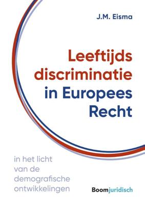 Leeftijdsdiscriminatie in Europees Recht (Paperback)
