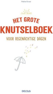 Het Grote KnutselBoek Voor Regenachtige Dagen