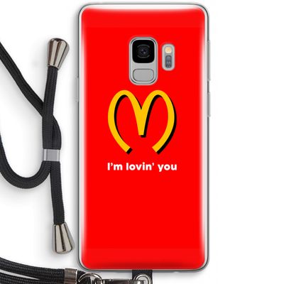 I'm lovin' you: Samsung Galaxy S9 Transparant Hoesje met koord