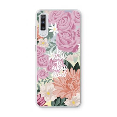 Kindness matters: Samsung Galaxy A70 Transparant Hoesje