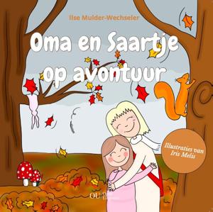 Oma en Saartje op avontuur (Hardback)