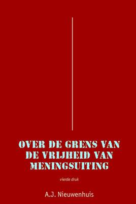Over de grens van de vrijheid van meningsuiting (Paperback)