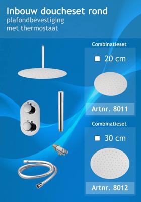 Inbouw douchecombi Rond met plafondsteun en douchekop 30 cm