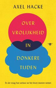 Over vrolijkheid in donkere tijden (Paperback)