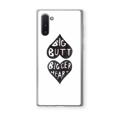 Big butt bigger heart: Samsung Galaxy Note 10 Transparant Hoesje