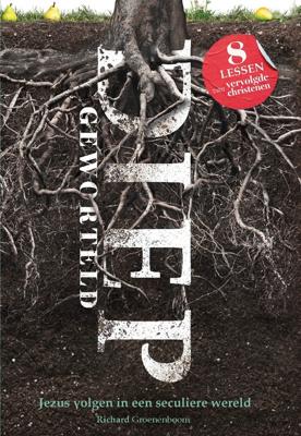 Diepgeworteld - Richard Groenenboom - ebook