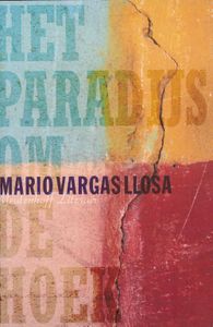 Het paradijs om de hoek - Mario Vargas Llosa - ebook