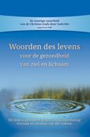 Woorden des levens voor gezondheid van ziel en lichaam (Hardback)