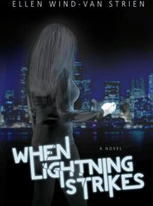 When lightning strikes - Ellen Wind-van Strien - ebook