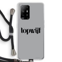 Topwijf Grijs Zwart: Oppo A94 5G Transparant Hoesje met koord
